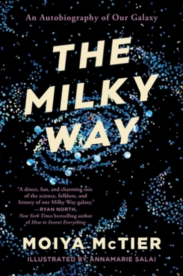 The Milky Way - Moiya McTier