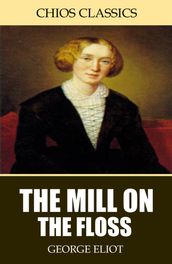 The Mill on the Floss