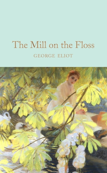 The Mill on the Floss - George Eliot