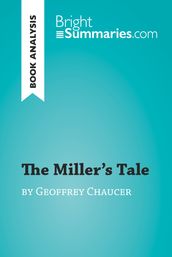 The Miller s Tale by Geoffrey Chaucer (Book Analysis)