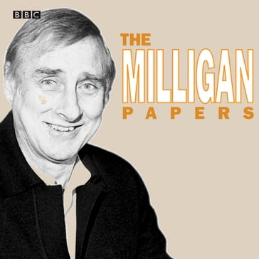 The Milligan Papers - Spike Milligan