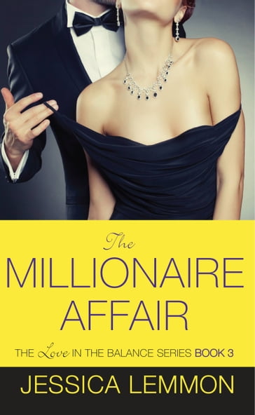The Millionaire Affair - Jessica Lemmon