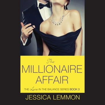 The Millionaire Affair - Jessica Lemmon