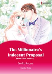 The Millionaire s Indecent Proposal (Harlequin Comics)