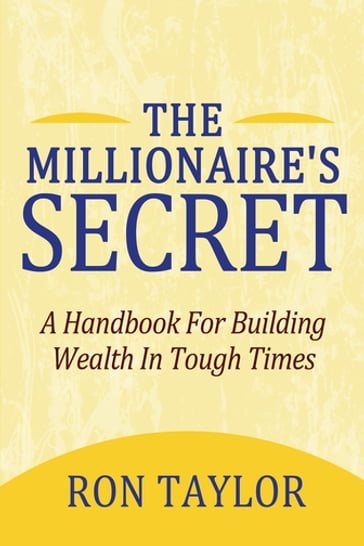 The Millionaire's Secret - Ron Taylor