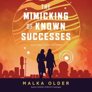 The Mimicking of Known Successes - Malka Older