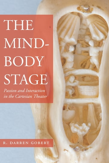 The Mind-Body Stage - R. Darren Gobert