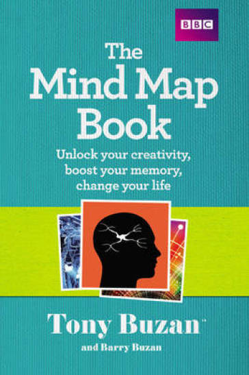 The Mind Map Book - Tony Buzan