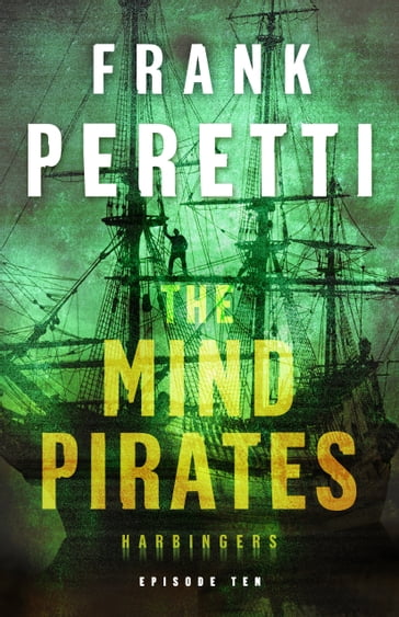 The Mind Pirates (Harbingers) - Frank Peretti