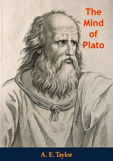 The Mind of Plato - A. E. Taylor