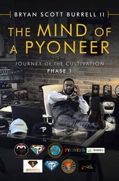 The Mind of a Pyoneer