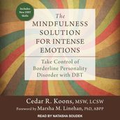 The Mindfulness Solution for Intense Emotions