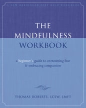 The Mindfulness Workbook