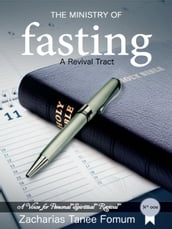 The Ministry of Fasting: A Revival Tract