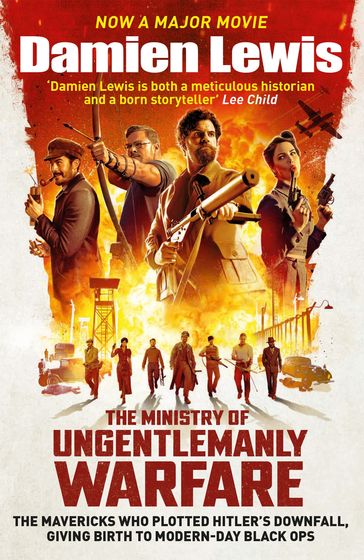 The Ministry of Ungentlemanly Warfare - Damien Lewis
