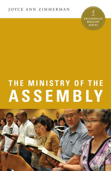 The Ministry of the Assembly - Joyce Ann Zimmerman CPPS