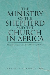 The Ministry of the Shepherd and the Church in Africa
