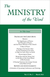 The Ministry of the Word, Vol. 17, No. 3