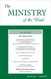 The Ministry of the Word, Vol. 24, No. 4