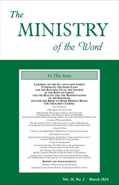 The Ministry of the Word, Vol. 28, No. 02