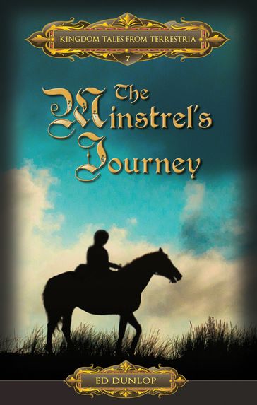 The Minstrel's Journey - Ed Dunlop