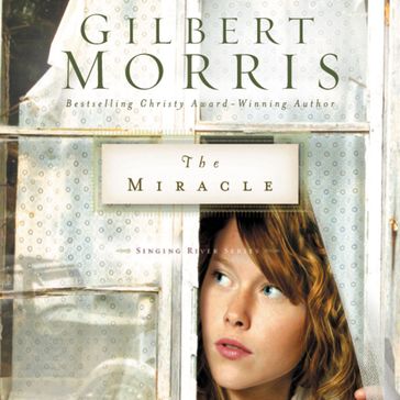 The Miracle - Gilbert Morris