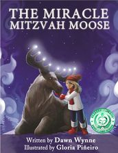 The Miracle Mitzvah Moose