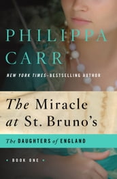 The Miracle at St. Bruno s