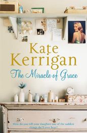 The Miracle of Grace