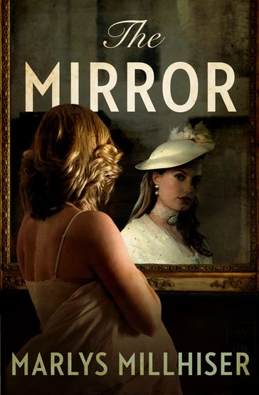The Mirror - Marlys Millhiser