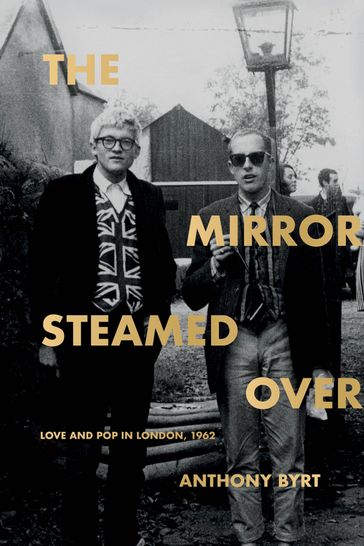 The Mirror Steamed Over - Anthony Byrt