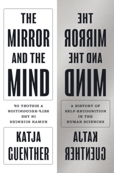 The Mirror and the Mind - Professor Katja Guenther