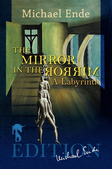 The Mirror in the Mirror - Michael Ende