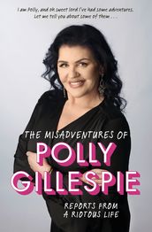 The Misadventures of Polly Gillespie
