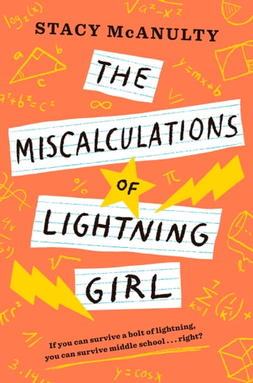 The Miscalculations of Lightning Girl - Stacy McAnulty