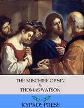 The Mischief of Sin