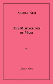 The Misfortunes of Mary
