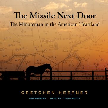 The Missile Next Door - Gretchen Heefner