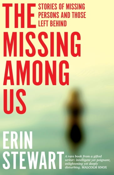 The Missing Among Us - Erin - Stewart