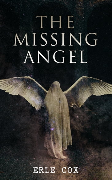 The Missing Angel - Erle Cox