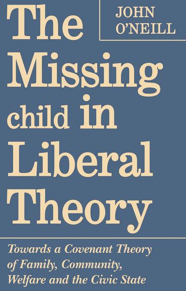 The Missing Child in Liberal Theory - John O