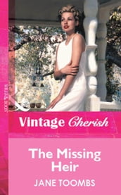 The Missing Heir (Mills & Boon Vintage Cherish)
