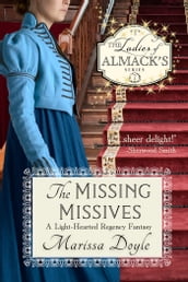 The Missing Missives: A Light-hearted Regency Fantasy