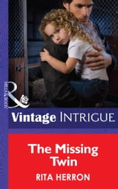 The Missing Twin (Mills & Boon Intrigue) (Guardian Angel Investigations: Lost and Found, Book 1)