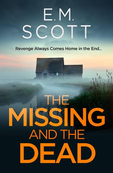 The Missing and the Dead - EM Scott