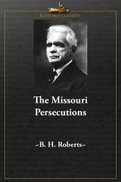 The Missouri Persecutions