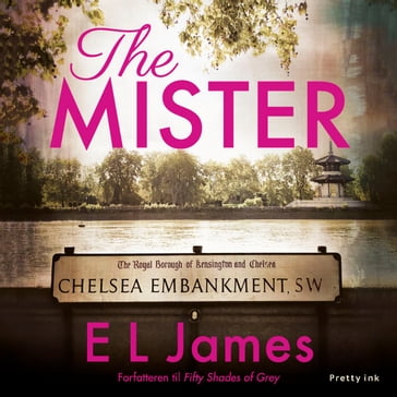 The Mister - E L James
