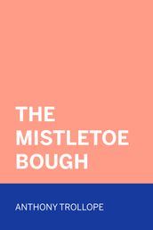 The Mistletoe Bough