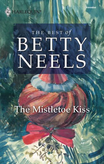 The Mistletoe Kiss - Betty Neels