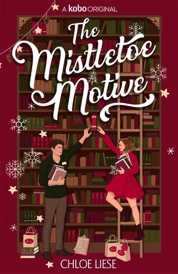 The Mistletoe Motive - Chloe Liese